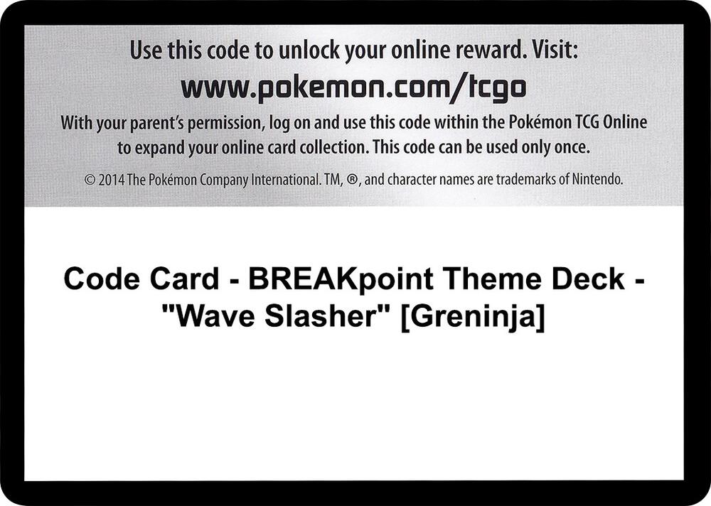 Code Card - BREAKpoint Theme Deck - "Wave Slasher" [Greninja]