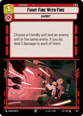 Fight Fire With Fire (Foil)