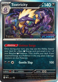 Toxtricity (Prerelease) [Staff]