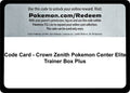 Code Card - Crown Zenith Pokemon Center Elite Trainer Box Plus