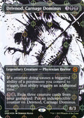 Drivnod, Carnage Dominus (Showcase) (Step-and-Compleat Foil)