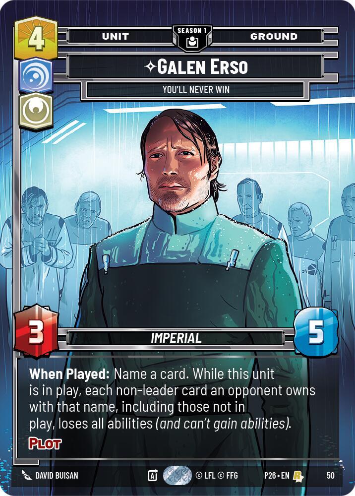 Galen Erso - You'll Never Win (50)