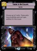 There Is No Escape (Foil)