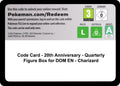 Code Card - 20th Anniversary - Quarterly Figure Box for DOM EN - Charizard