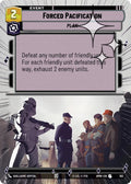 Forced Pacification (Hyperspace Foil) [Homeworlds]