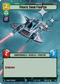 Pirate Snub Fighter (Hyperspace Foil)