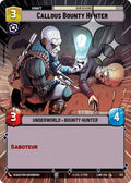 Callous Bounty Hunter (Hyperspace Foil)