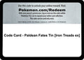 Code Card - Paldean Fates Tin [Iron Treads ex]