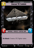 Quasar TIE Carrier (Foil)