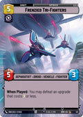 Frenzied Tri-Fighters (Hyperspace) [Homeworlds]