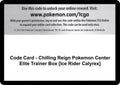 Code Card - Chilling Reign Pokemon Center Elite Trainer Box [Ice Rider Calyrex]