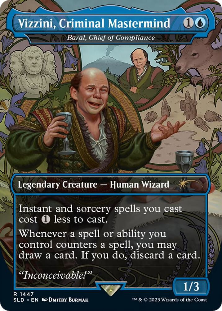 Vizzini, Criminal Mastermind - Baral, Chief of Compliance