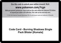Code Card - Burning Shadows Single Pack Blister [Komala]