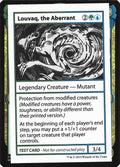 Louvaq, the Aberrant (No PW Symbol)