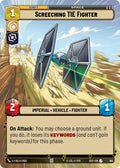 Screeching TIE Fighter (Hyperspace Foil)