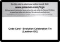 Code Card - Evolution Celebration Tin [Leafeon GX]