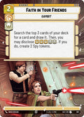 Faith in Your Friends (Hyperspace Foil)