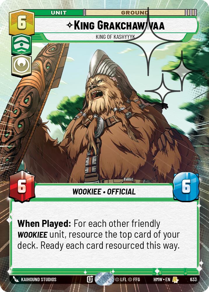 King Grakchawwaa - King of Kashyyyk (Hyperspace Foil) [Homeworlds]