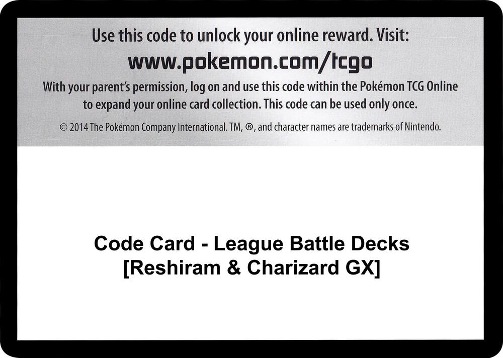 Code Card - League Battle Decks [Reshiram & Charizard GX]