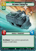 Getaway Freighter (Hyperspace Foil)