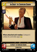 In Debt to Crimson Dawn (Foil)