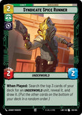 Syndicate Spice Runner