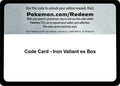 Code Card - Iron Valiant ex Box