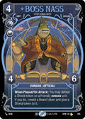 Boss Nass - Otoh Gunga Boss (Prestige Foil) [Homeworlds]
