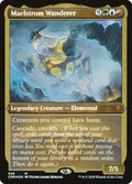 Maelstrom Wanderer (Foil Etched)