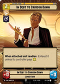 In Debt to Crimson Dawn (Hyperspace Foil)