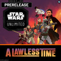 A Lawless Time - Prerelease