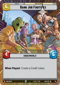 Bank Job Fugitives (Hyperspace Foil)