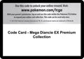Code Card - Mega Diancie EX Premium Collection