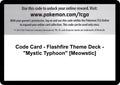 Code Card - Flashfire Theme Deck - "Mystic Typhoon" [Meowstic]