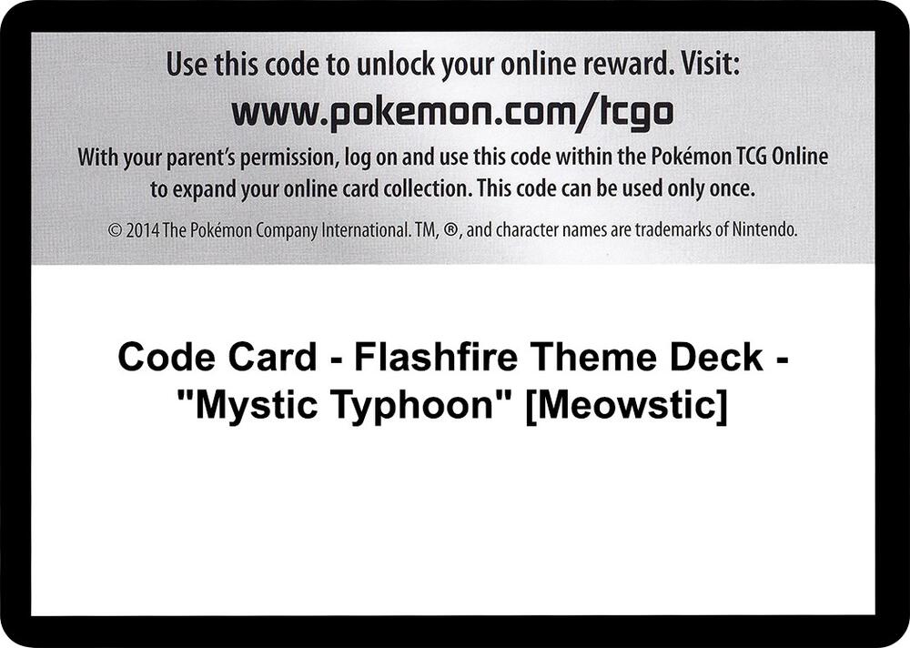 Code Card - Flashfire Theme Deck - "Mystic Typhoon" [Meowstic]