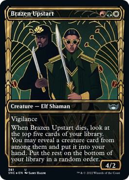 Brazen Upstart (Gilded Foil)