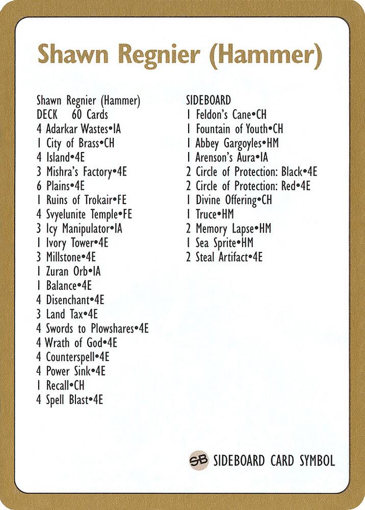 1996 Shawn "Hammer" Regnier Decklist Card