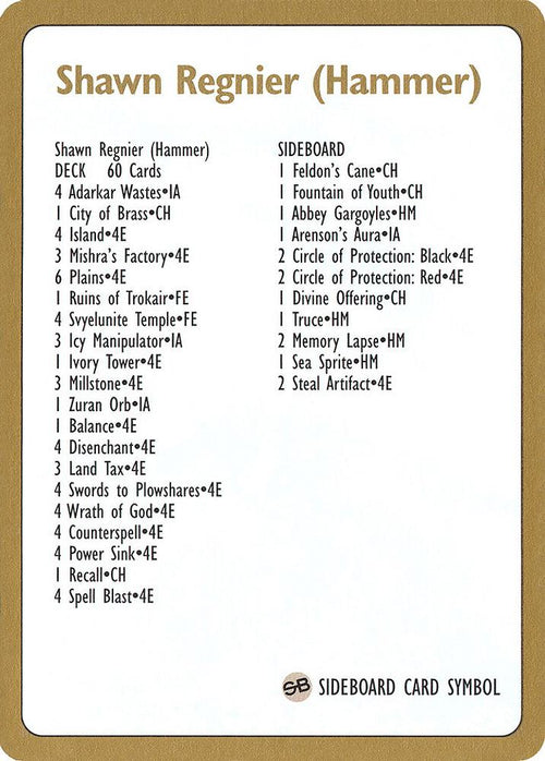 1996 Shawn "Hammer" Regnier Decklist Card