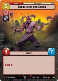 Thralls of the Coven (Hyperspace Foil)