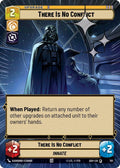 There Is No Conflict (Hyperspace Foil)