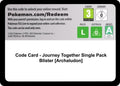 Code Card - Journey Together Single Pack Blister [Archaludon]