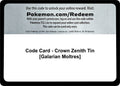 Code Card - Crown Zenith Tin [Galarian Moltres]