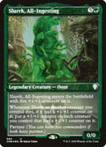 Slurrk, All-Ingesting (Foil Etched)