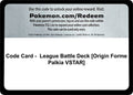 Code Card - League Battle Deck [Origin Forme Palkia VSTAR]
