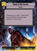 There Is No Escape (Hyperspace Foil)