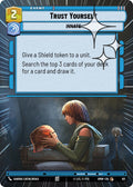 Trust Yourself (Hyperspace Foil) [Homeworlds]