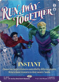 Run Away Together [Secret Lair Drop Series]