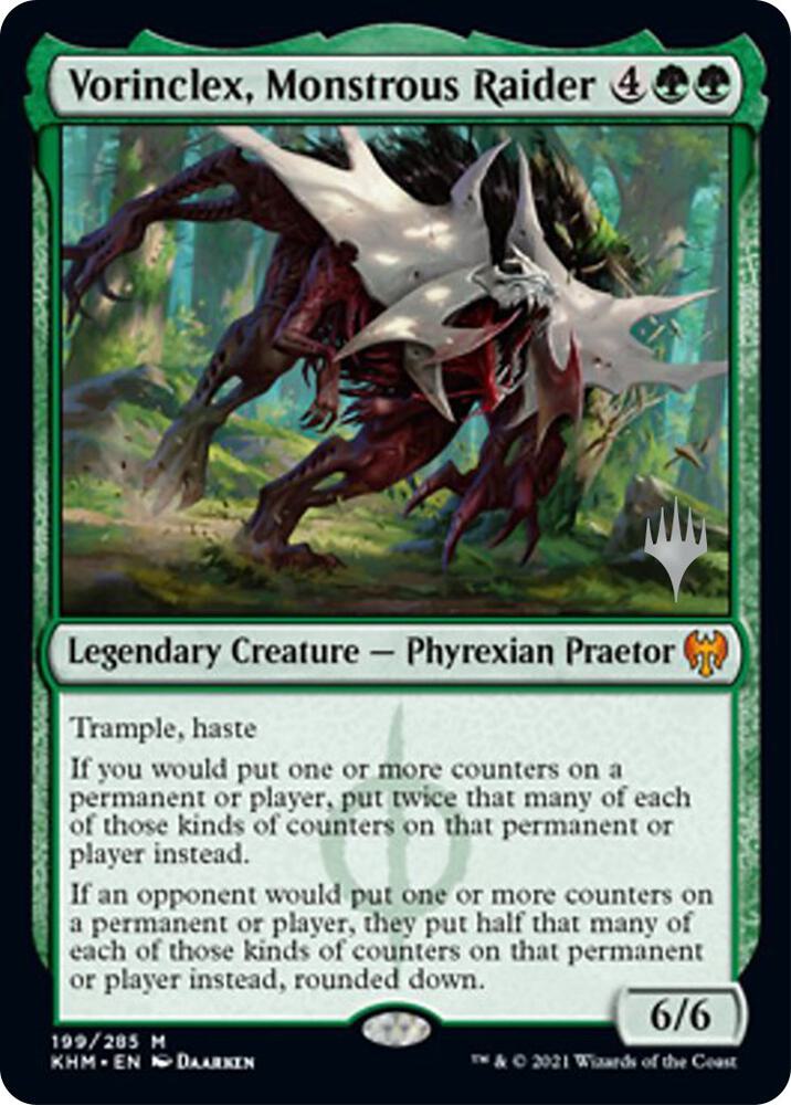 Vorinclex, Monstrous Raider