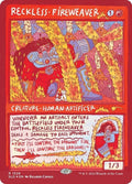 Reckless Fireweaver (Rainbow Foil)