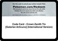 Code Card - Crown Zenith Tin [Galarian Articuno] (International Version)